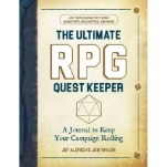 The Ultimate RPG Quest Keeper: A Journal to Keep Your Campaign Rolling