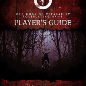 Old Gods of Appalachia RPG Players Guide