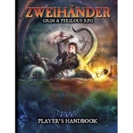 ZWEIHANDER RPG: Player's Handbook by Daniel D. Fox