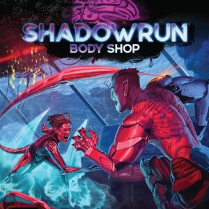Shadowrun Body Shop