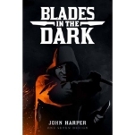 Blades In The Dark Tabletop Roleplaying Game
