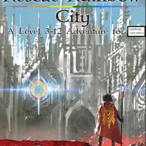 Rescue Rainbow City - Adenture for Pathfinder 2e
