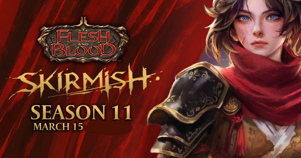 Flesh and Blood Skirmish - Season 11