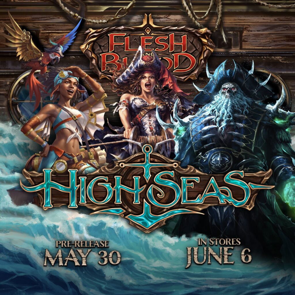 Flesh and Blood: High Seas Prerelease